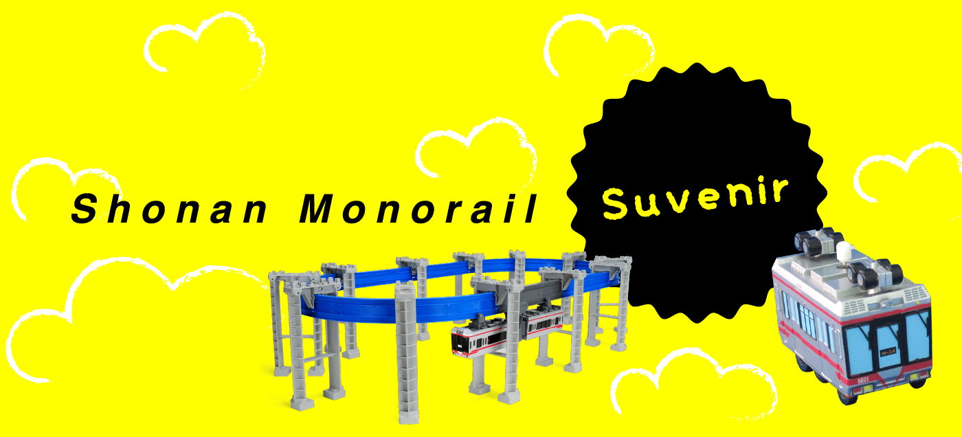 Shonan Monorail Suvenir